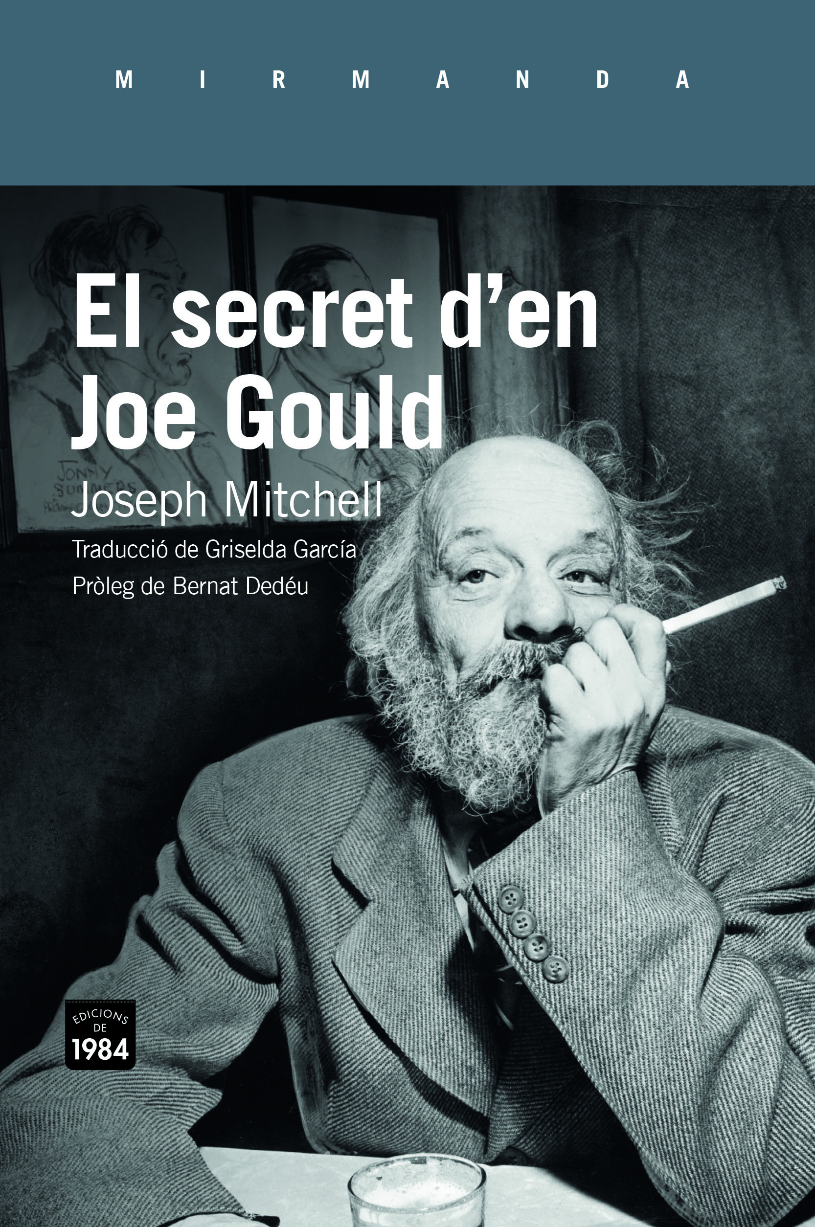 El secreto de Joe Gould - Mitchell, Joseph - 978-84-339-6906-4 - Editorial  Anagrama